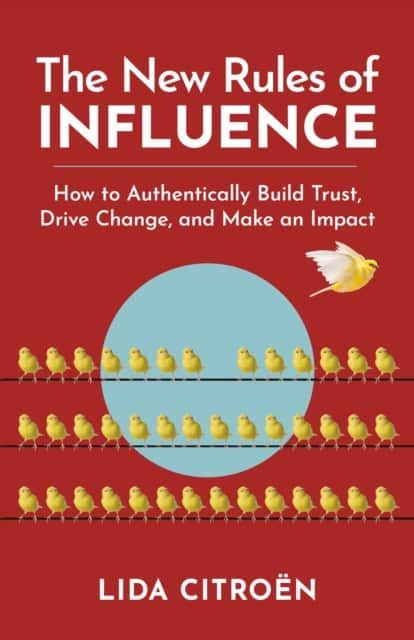 The New Rules of Influence av Lida Citroën