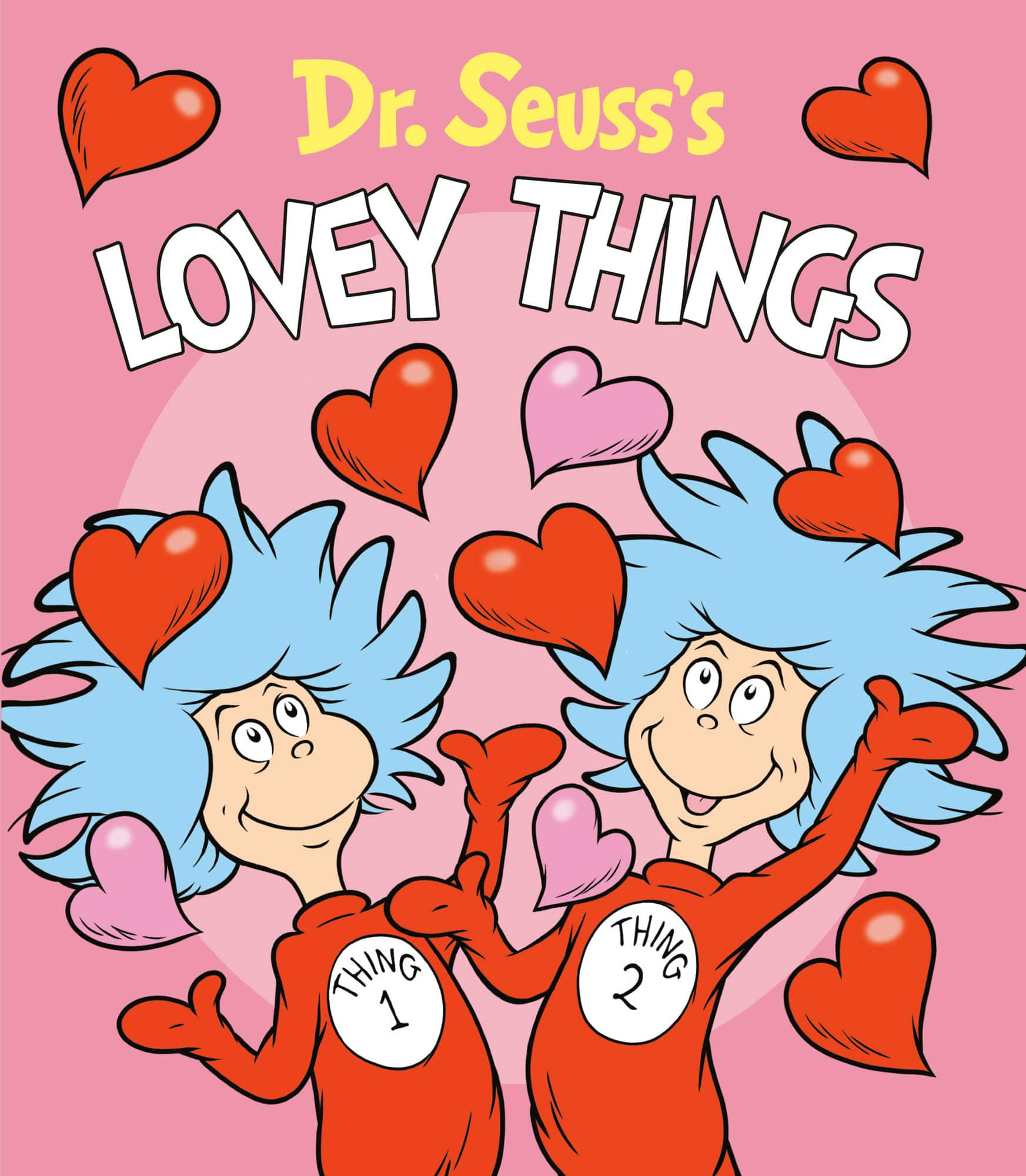 Dr. Seuss's Lovey Things av Dr Seuss