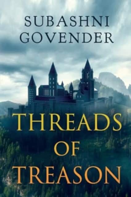 Threads of Treason av Subashni Govender