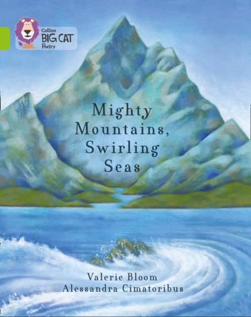 Mighty Mountains, Swirling Seas av Valerie Bloom