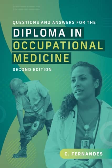Questions and Answers for the Diploma in Occupational Medicine, second edition av Clare Fernandes
