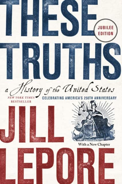 These Truths av Jill Lepore