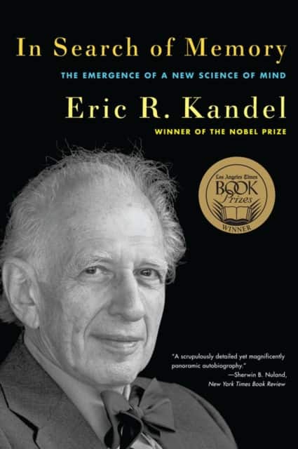 In Search of Memory – The Emergence of a New Science of Mind av Eric R. Kandel