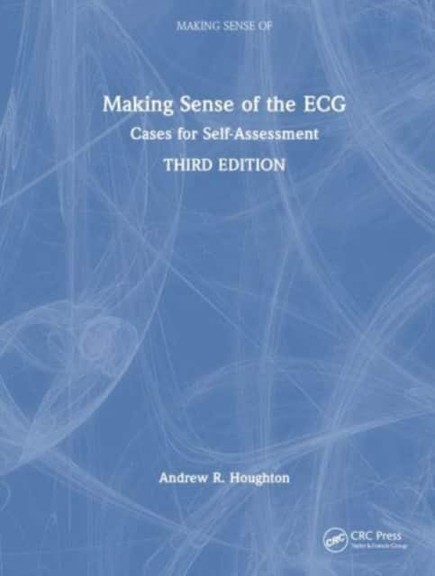 Making Sense of the ECG av Andrew R. Houghton
