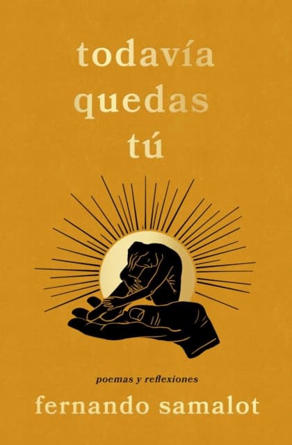 todavia quedas tu/you still have yourself