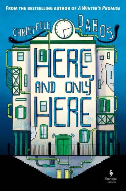 Here, and Only Here av Christelle Dabos