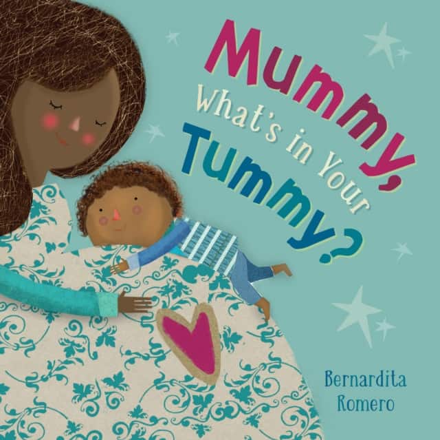 Mummy, What's in Your Tummy? av Bernardita Romero