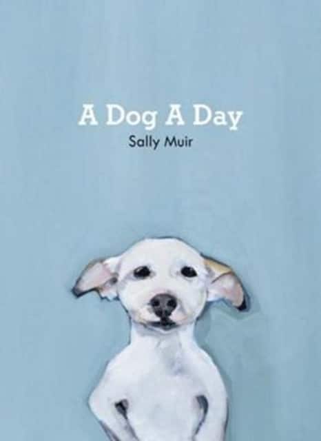 A Dog A Day av Sally Muir