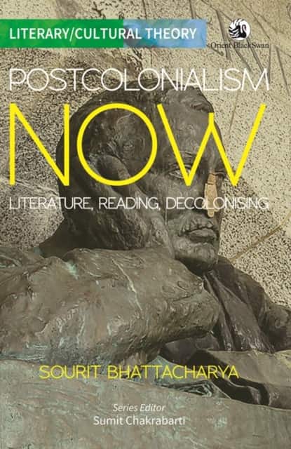 Postcolonialism Now av Sourit Bhattacharya