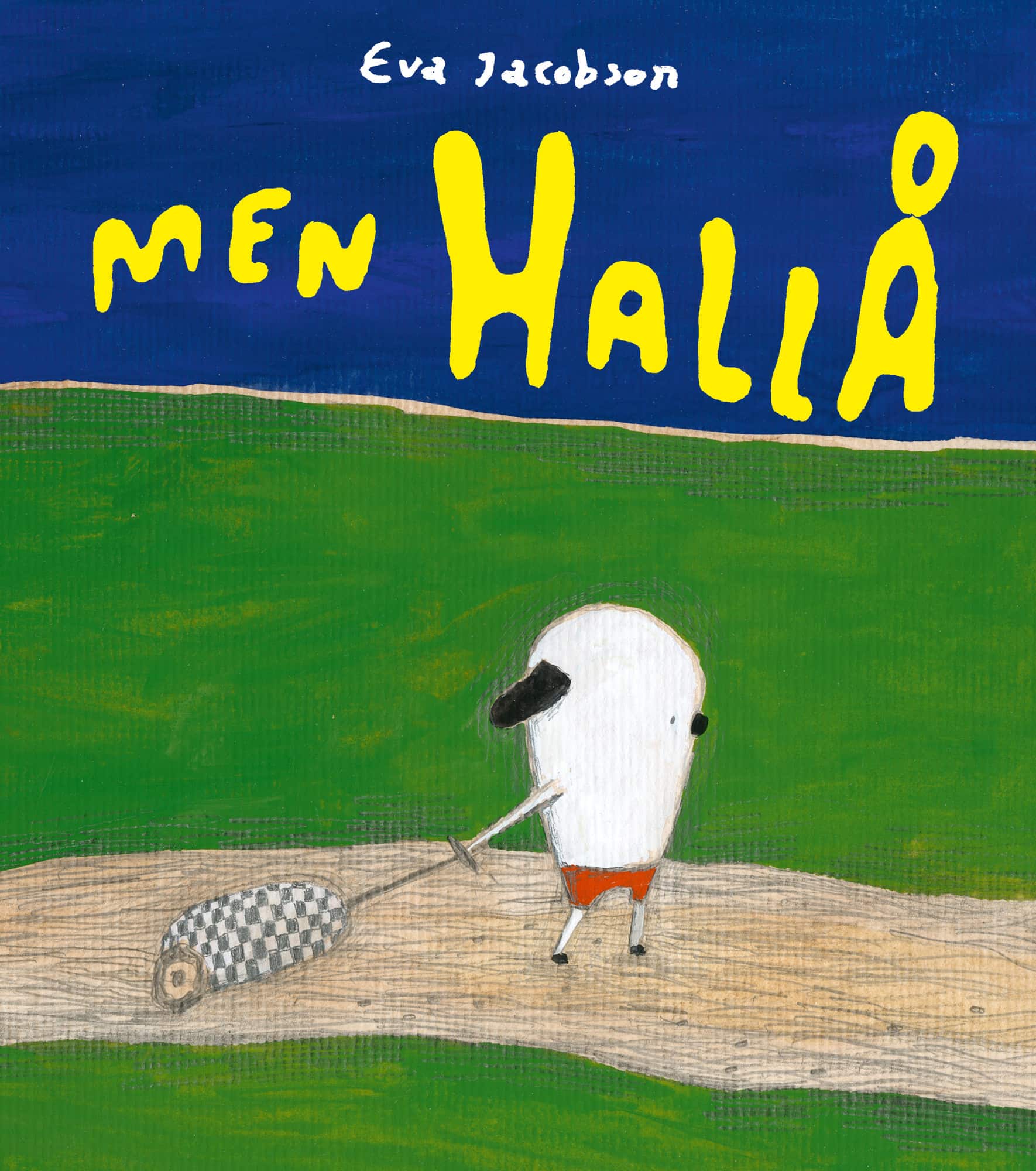 Men hallå av Eva Jacobson