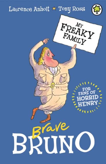 My Freaky Family 7: Brave Bruno av Laurence Anholt
