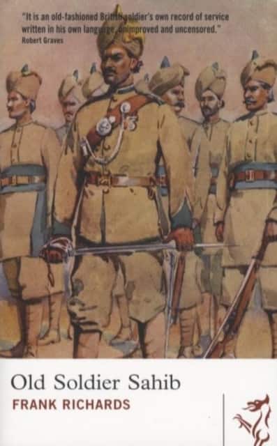 Library of Wales: Old Soldier Sahib av Frank Richards
