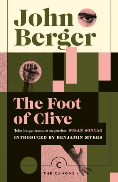 The Foot of Clive av John Berger