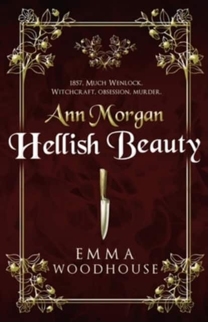 Ann Morgan: Hellish Beauty av Emma Woodhouse