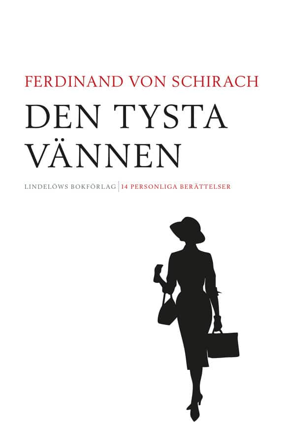 Den tysta vännen av Ferdinand von Schirach