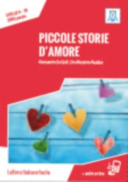 Piccole storie d'amore + online audio. av Alessandro De Giuli