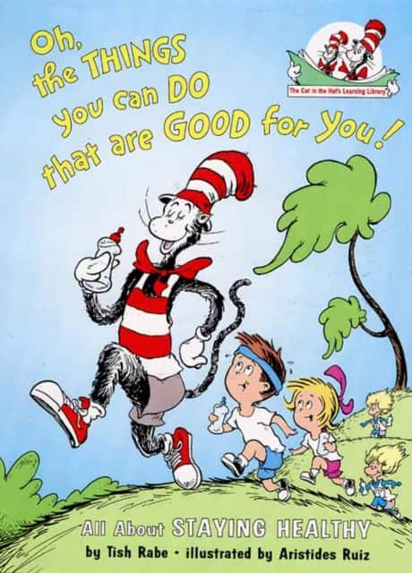 Oh, The Things You Can Do That Are Good For You! av Tish Rabe