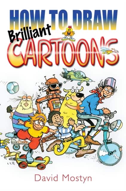How to Draw Brilliant Cartoons av David Mostyn