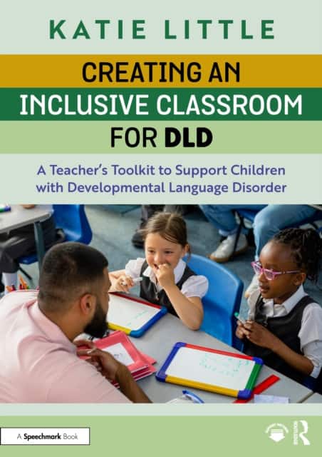Creating an Inclusive Classroom for DLD av Katie Little