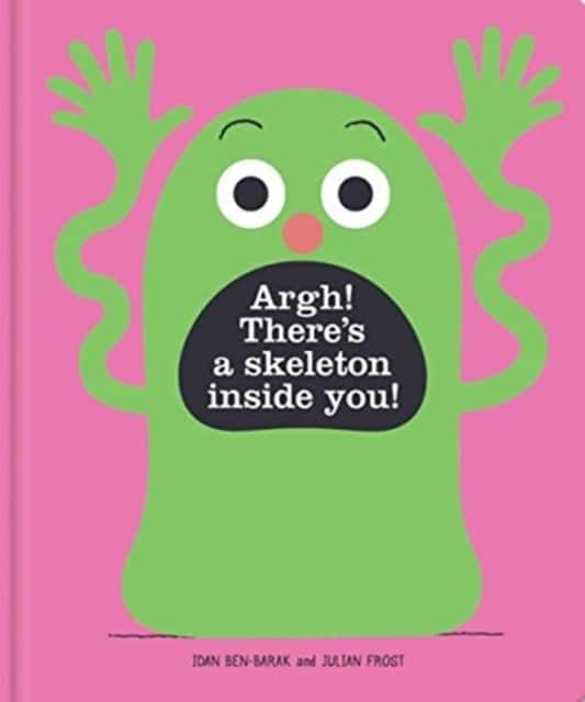 Argh! There's a Skeleton Inside You! av Idan Ben-Barak