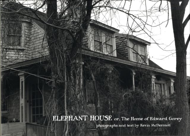 Elephant House Or, the Home of Edward Gorey