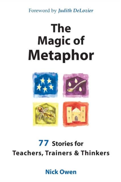 The Magic of Metaphor av Nick Owen