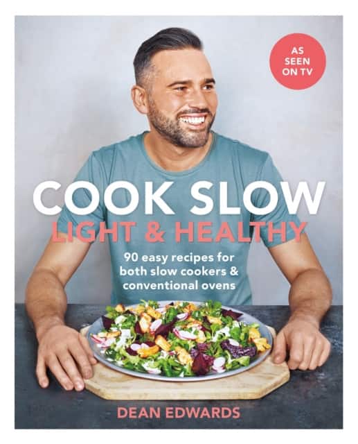 Cook Slow: Light & Healthy av Dean Edwards