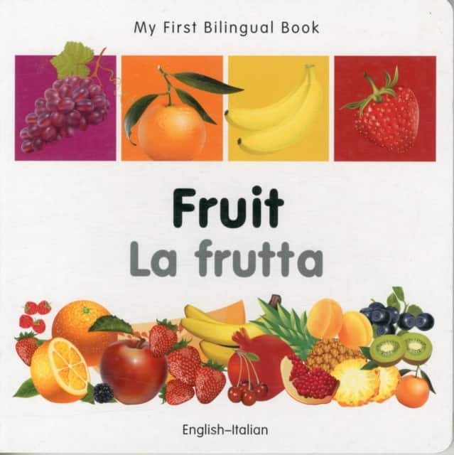 My First Bilingual Book - Fruit - English-italian av Milet Publishing