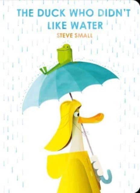 The Duck Who Didn't Like Water av Steve Small