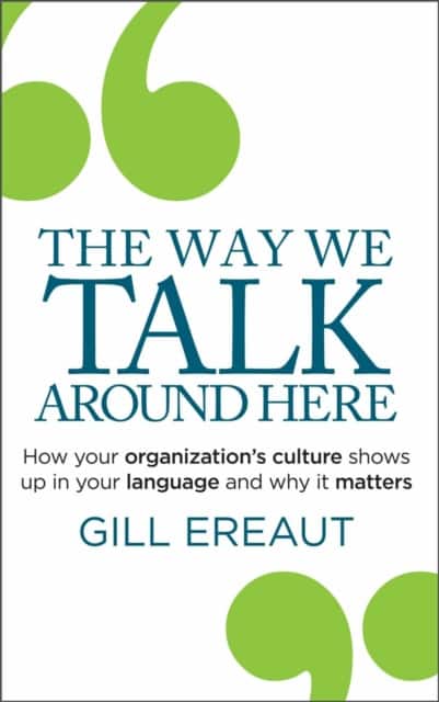 The Way We Talk Around Here av Gill Ereaut