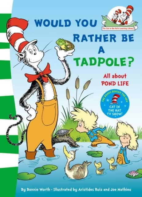 Would you rather be a tadpole? av Dr Seuss