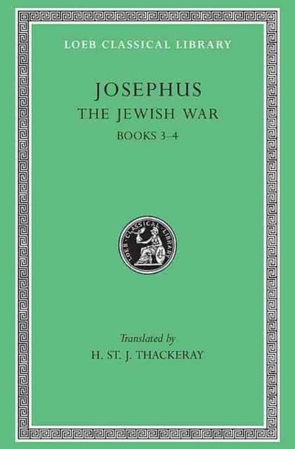 The Jewish War, Volume II – Books 3–4 (Trans. Thackeray)(Greek)(See also L203/210)