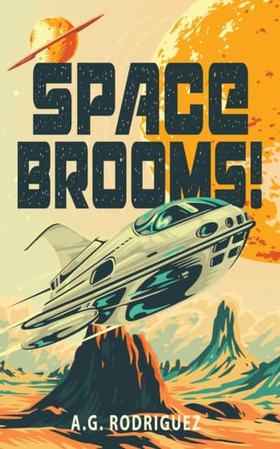 Space Brooms! av A.G. Rodriguez