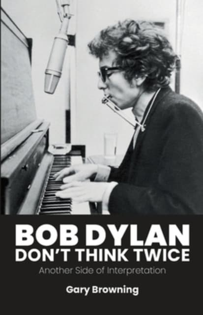 Bob Dylan — Don't Think Twice