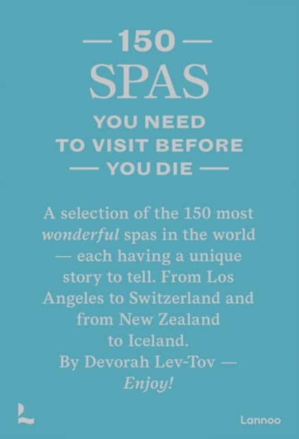 150 Spas You Need to Visit Before You Die av Devorah Lev-Tov