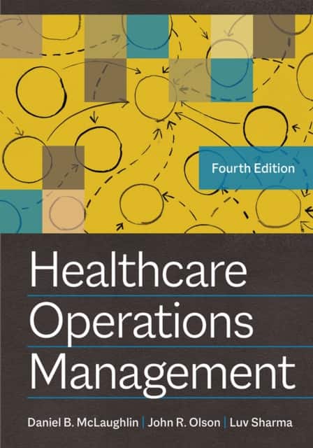 Healthcare Operations Management av Daniel B. McLaughlin