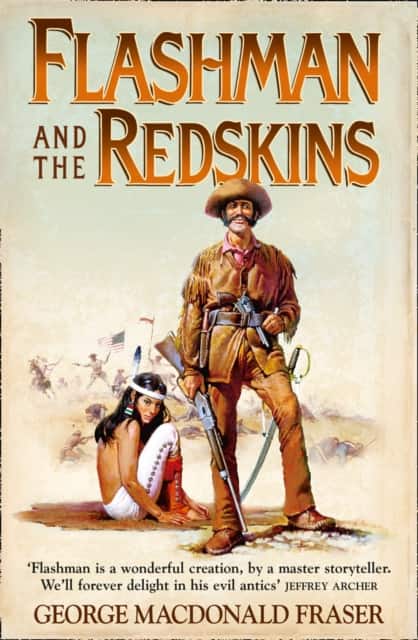 Flashman and the Redskins av George MacDonald Fraser