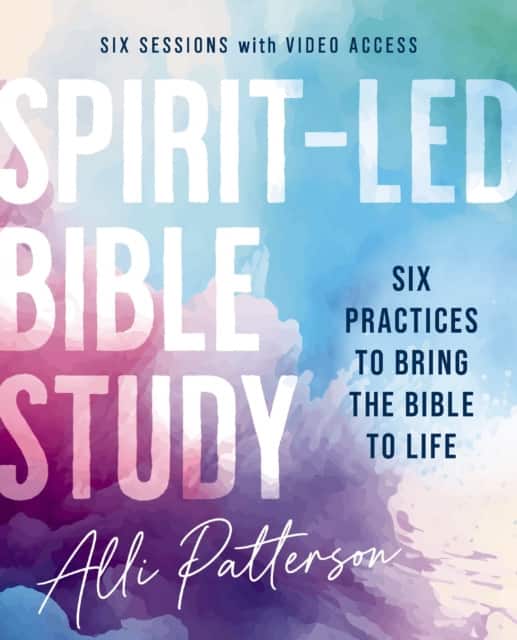 Spirit-Led Bible Study with Video Access av Alli Patterson