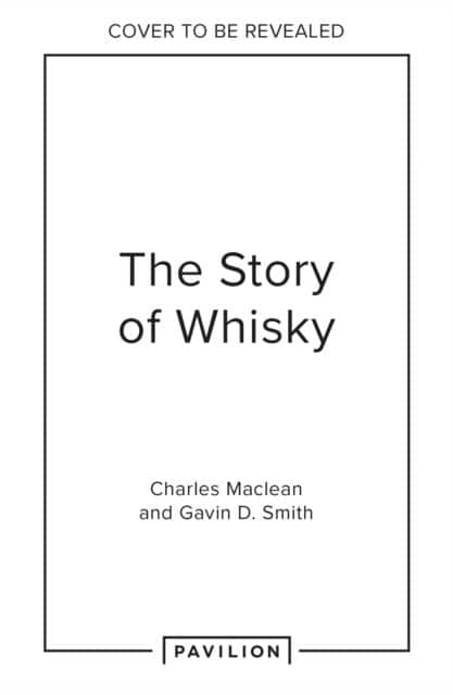 The Story of Whisky av Charles MacLean