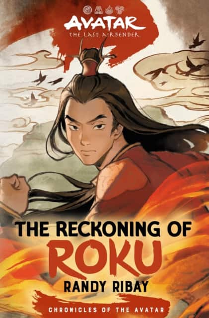 Avatar, the Last Airbender: The Reckoning of Roku (Chronicles of the Avatar Book 5) av Randy Ribay