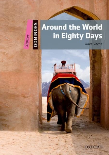 Dominoes: Starter:: Around the World in Eighty Days
