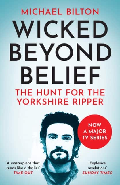 Wicked Beyond Belief av Michael Bilton