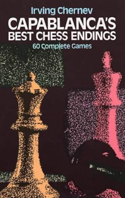 Capablanca's Best Chess Endings av Irving Chernev