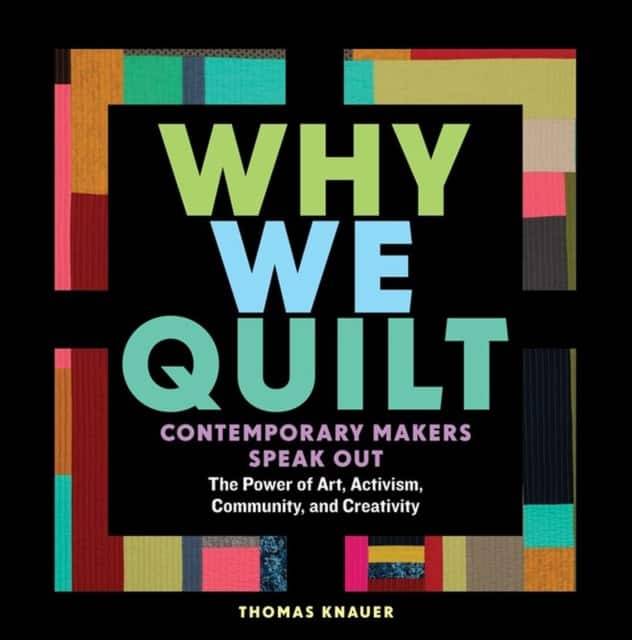 Why We Quilt av Thomas Knauer