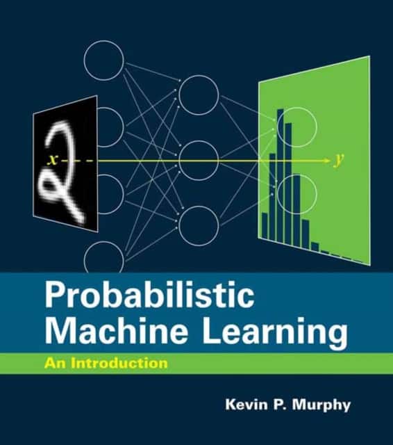 Probabilistic Machine Learning av Kevin P. Murphy