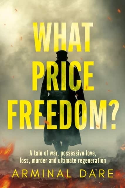 What Price Freedom? av Arminal Dare
