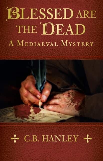 Blessed are the Dead av C.B. Hanley