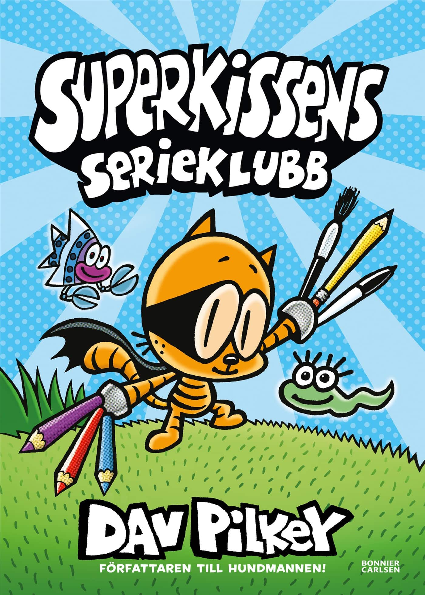 SuperKissens serieklubb av Dav Pilkey