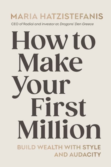 How to Make Your First Million