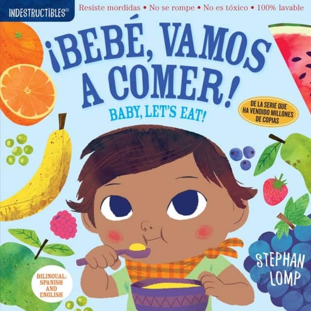 Indestructibles (The Original): Bebé, vamos a comer! / Baby, Let's Eat! av Amy Pixton